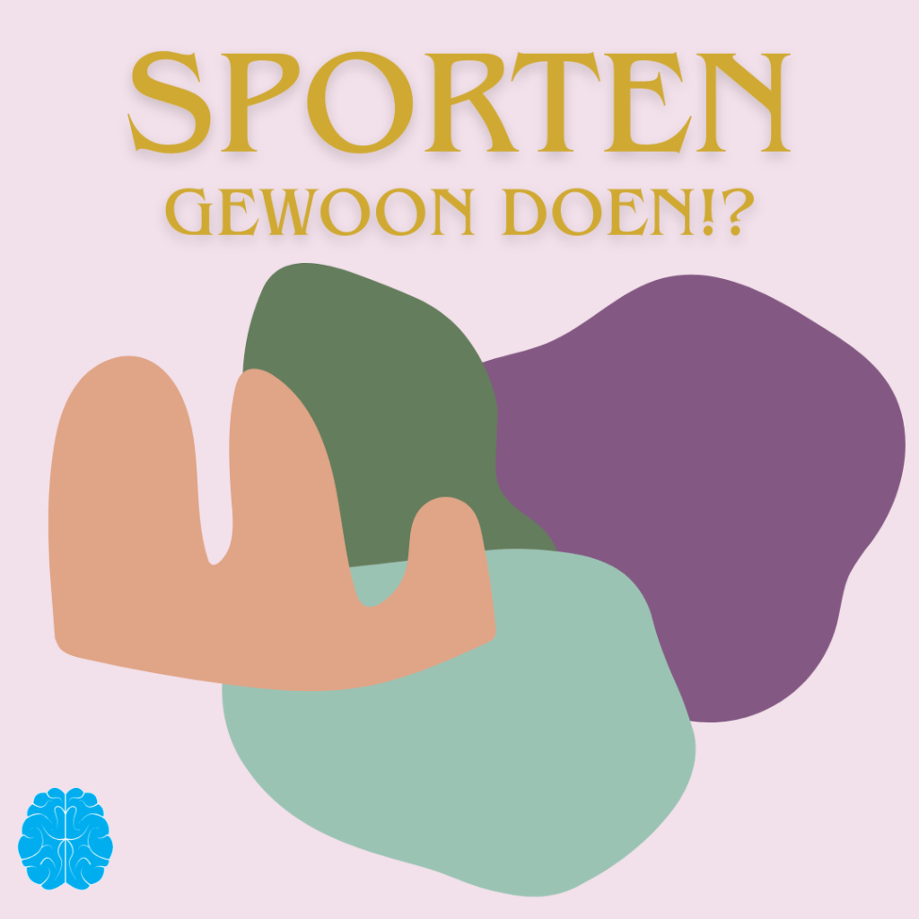 Sporten, gewoon doen!?